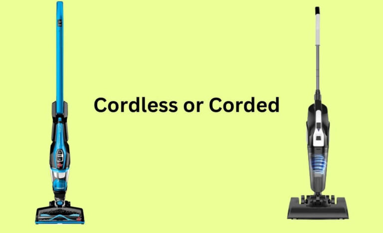Which is Better: Cordless or Corded Vacuum Cleaner?
